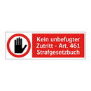 Kein unbefugter Zutritt - Art. 461 Strafgesetzbuch
