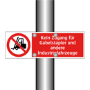 Kein Zugang für Gabelstapler und andere Industriefahrzeuge