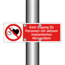 Kein Zugang für Personen mit aktiven implantierten Herzgeräten