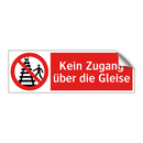 Kein Zugang über die Gleise
