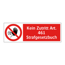 Kein Zutritt Art. 461 Strafgesetzbuch