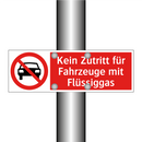 Kein Zutritt für Fahrzeuge mit Flüssiggas