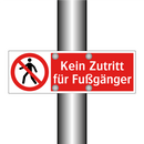 Kein Zutritt für Fußgänger