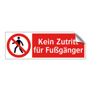 Kein Zutritt für Fußgänger