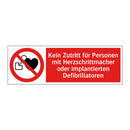 Kein Zutritt für Personen mit Herzschrittmacher oder implantierten Defibrillatoren