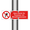 Kein Zutritt für Personen mit Metallimplantaten