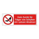 Kein Zutritt für Träger von Schuhen mit spitzen Absätzen