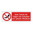 Kein Zutritt für Träger von Schuhen mit spitzen Absätzen
