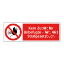 Kein Zutritt für Unbefugte - Art. 461 Strafgesetzbuch