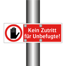 Kein Zutritt für Unbefugte!