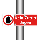 Kein Zutritt Jagen