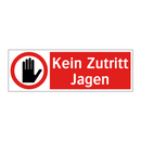 Kein Zutritt Jagen