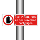 Kein Zutritt, bitte an der Rezeption nachfragen