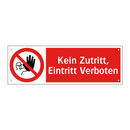 Kein Zutritt, Eintritt Verboten