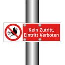 Kein Zutritt, Eintritt Verboten