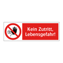 Kein Zutritt, Lebensgefahr!