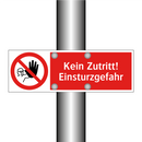 Kein Zutritt! Einsturzgefahr