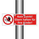 Kein Zutritt! Eltern haften für ihre Kinder!