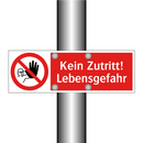 Kein Zutritt! Lebensgefahr