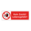 Kein Zutritt! Lebensgefahr!