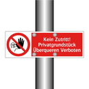 Kein Zutritt! Privatgrundstück Überqueren Verboten