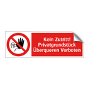 Kein Zutritt! Privatgrundstück Überqueren Verboten