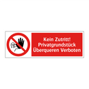 Kein Zutritt! Privatgrundstück Überqueren Verboten