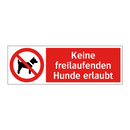 Keine freilaufenden Hunde erlaubt