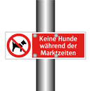 Keine Hunde während der Marktzeiten