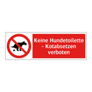 Keine Hundetoilette - Kotabsetzen verboten