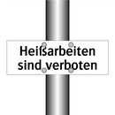 Heißarbeiten sind verboten