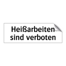 Heißarbeiten sind verboten