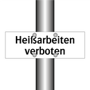 Heißarbeiten verboten