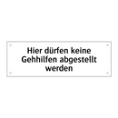 Hier dürfen keine Gehhilfen abgestellt werden