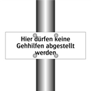 Hier dürfen keine Gehhilfen abgestellt werden