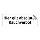 Hier gilt absolutes Rauchverbot