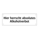 Hier herrscht absolutes Alkoholverbot