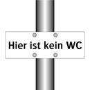 Hier ist kein WC