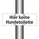 Hier keine Hundetoilette