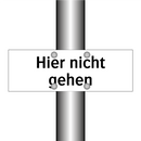 Hier nicht gehen