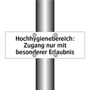 Hochhygienebereich: Zugang nur mit besonderer Erlaubnis