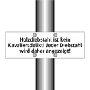 Holzdiebstahl ist kein Kavaliersdelikt! Jeder Diebstahl wird daher angezeigt!