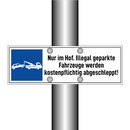 Nur im Hof. Illegal geparkte Fahrzeuge werden kostenpflichtig abgeschleppt!