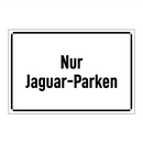 Nur Jaguar-Parken