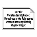 Nur für Vorstandsmitglieder. Illegal geparkte Fahrzeuge werden kostenpflichtig abgeschleppt!