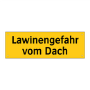 Lawinengefahr vom Dach