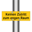Keinen Zutritt zum engen Raum
