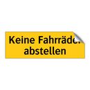 Keine Fahrräder abstellen