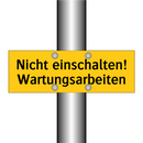Nicht einschalten! Wartungsarbeiten