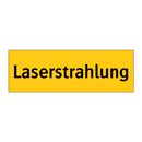 Laserstrahlung